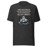 The Tempestuous Sea Of Liberty Shirt