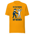The TSA Touched My Weiner Shirt