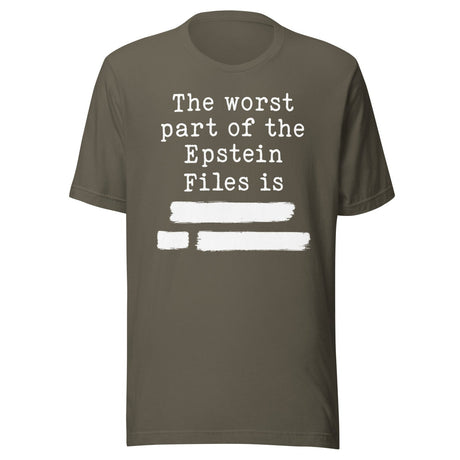 The Worst Part Of The Epstein Files Is Redacted Shirt