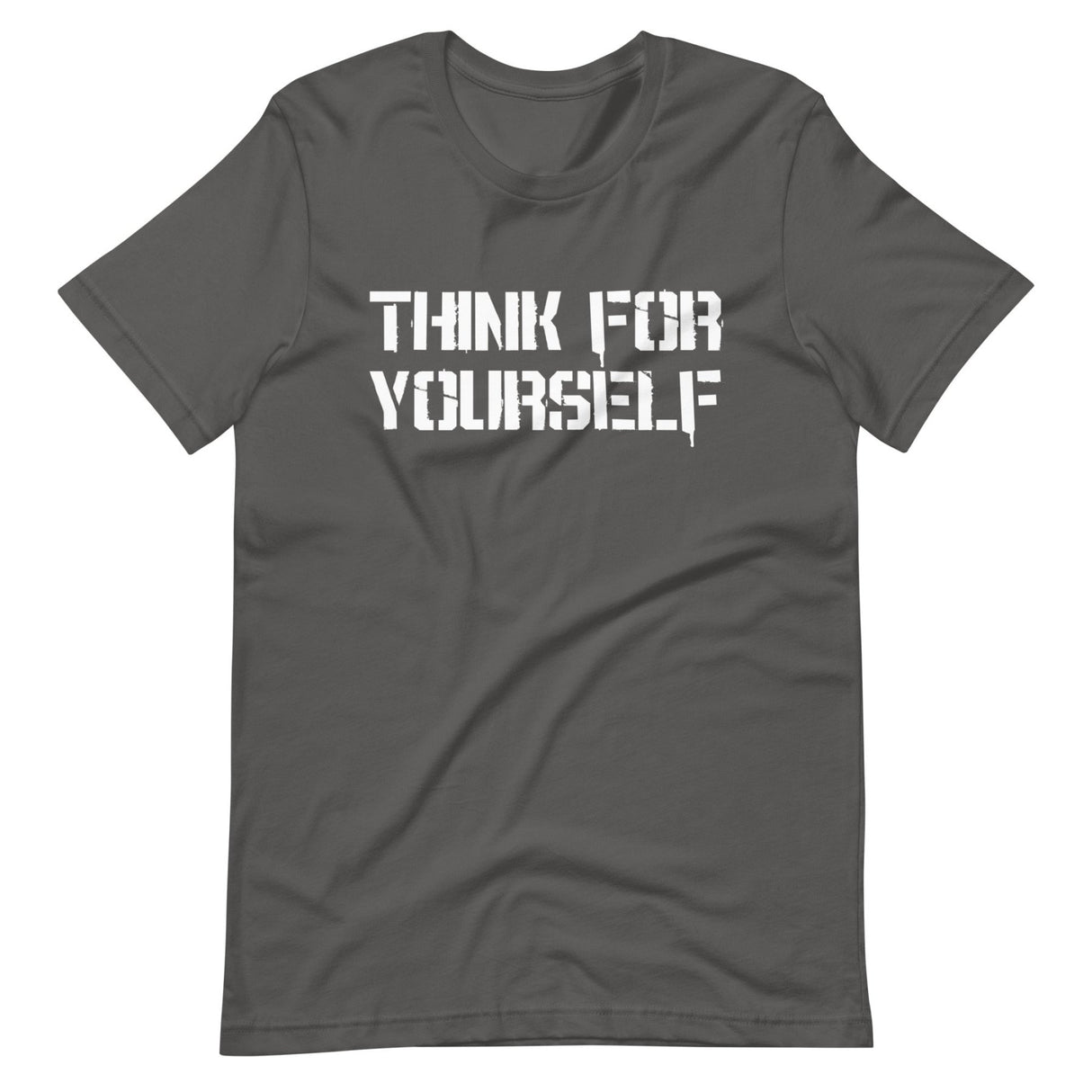 Think For Yourself Shirt
