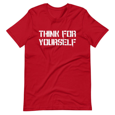 Think For Yourself Shirt