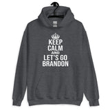 Keep Calm And Let's Go Brandon Hoodie - Libertarian Country