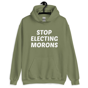 Stop Electing Morons Hoodie