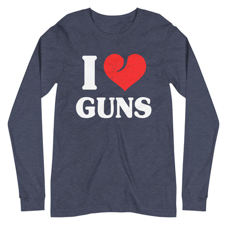 I Love Guns Long Sleeve Shirt