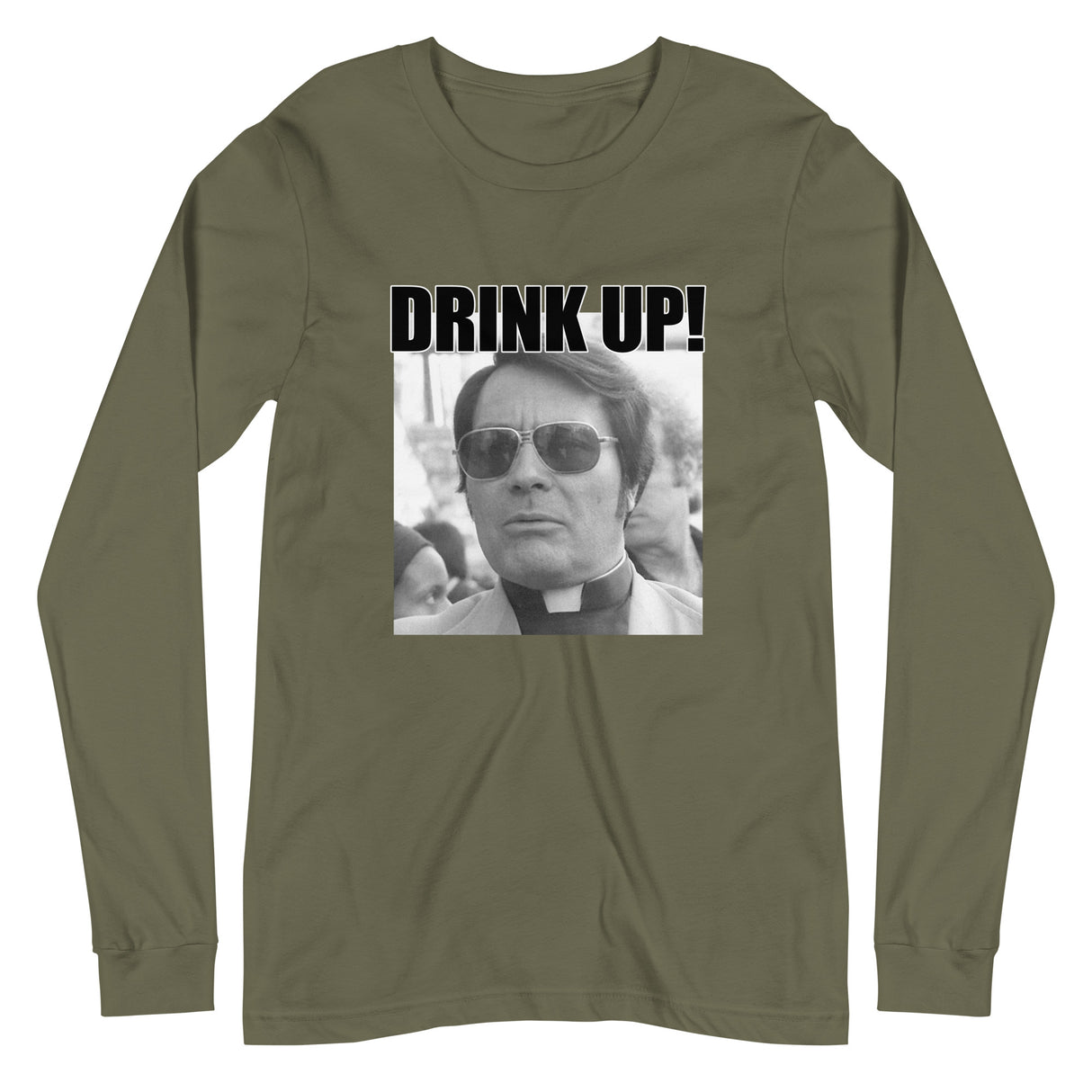 Jim Jones Drink Up Long Sleeve Shirt - Libertarian Country