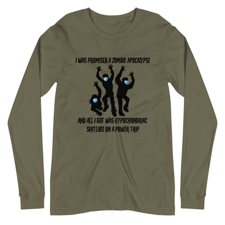 I Was Promised A Zombie Apocalypse Long Sleeve Shirt - Libertarian Country