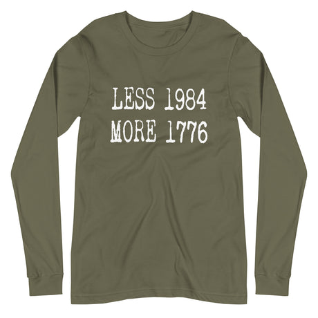 Less 1984 More 1776 Long Sleeve Shirt - Libertarian Country