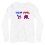 Clowns To The Left Jokers To The Right Long Sleeve Shirt - Libertarian Country