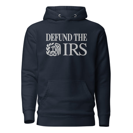 Defund The IRS Embroidered Hoodie