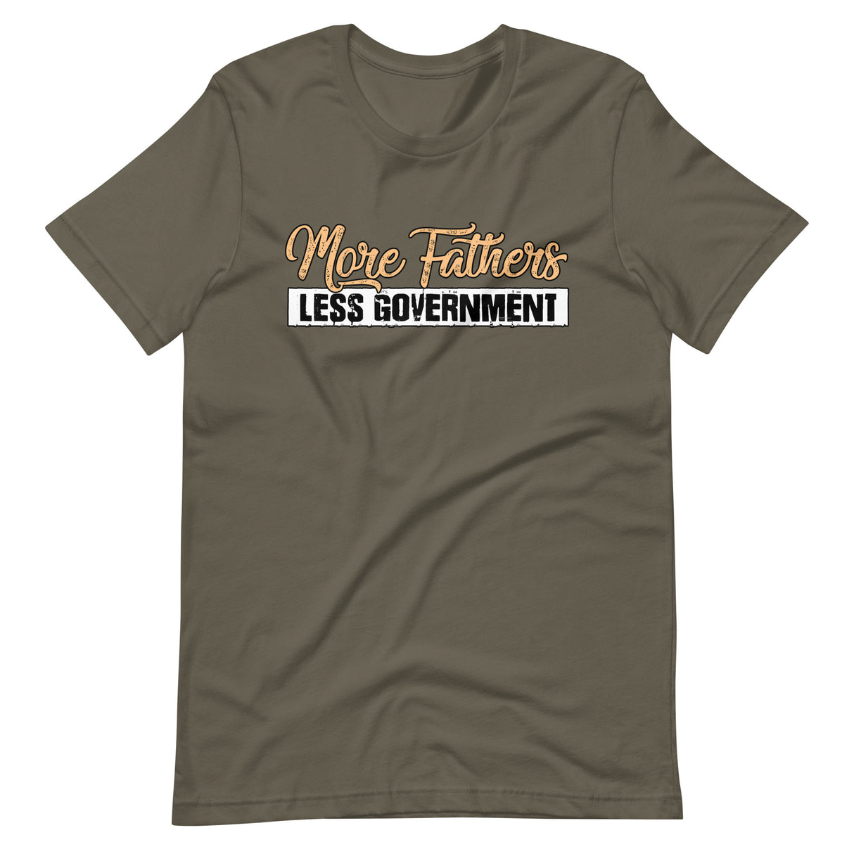 More Fathers Less Government Shirt - Libertarian Country