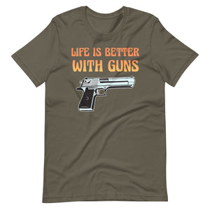 Life is Better With Guns Shirt - Libertarian Country