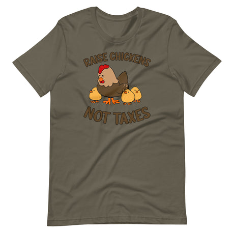Raise Chickens Not Taxes Shirt - Libertarian Country