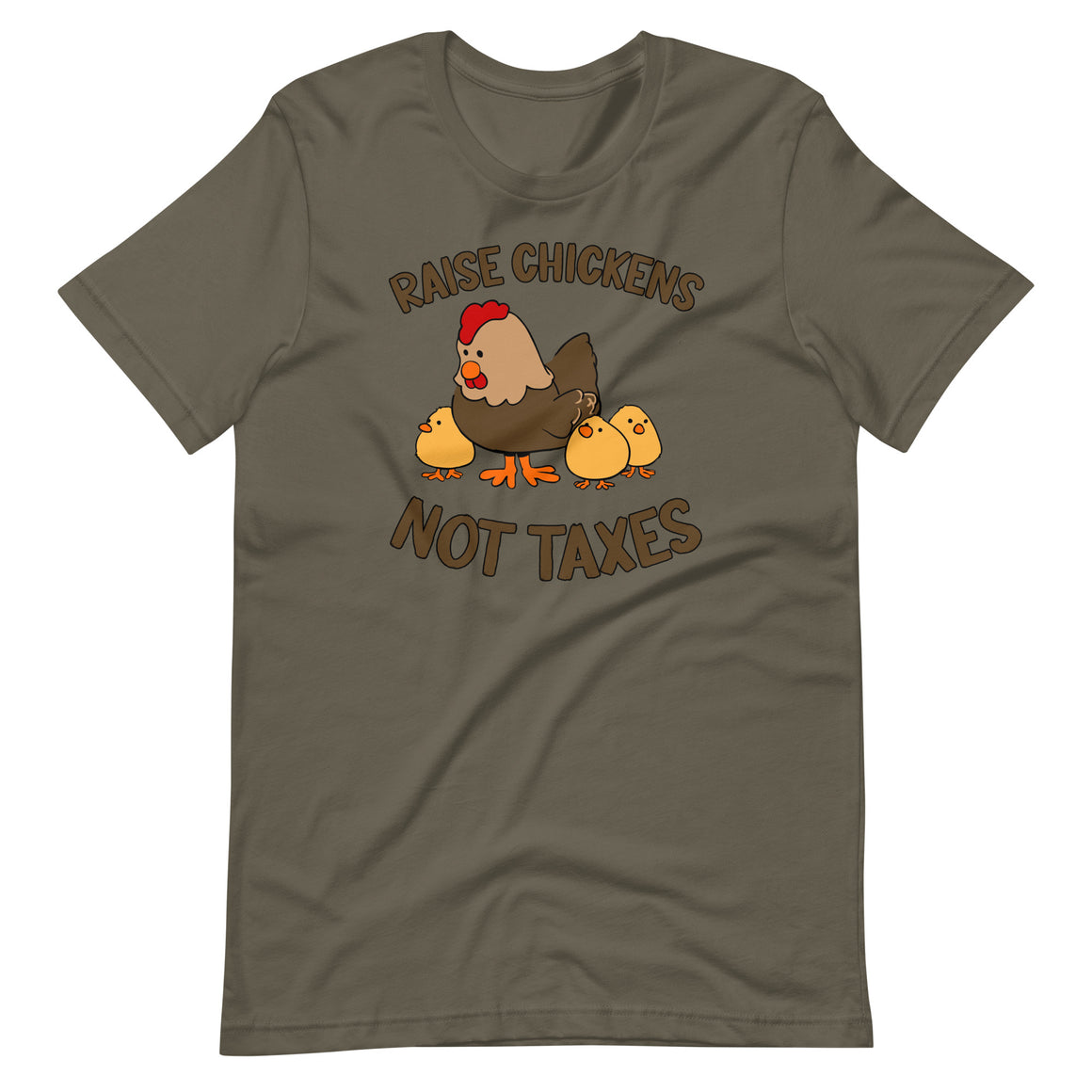 Raise Chickens Not Taxes Shirt by Libertarian Country