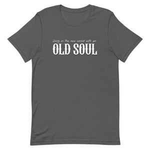 Living In The New World With An Old Soul Shirt - Libertarian Country