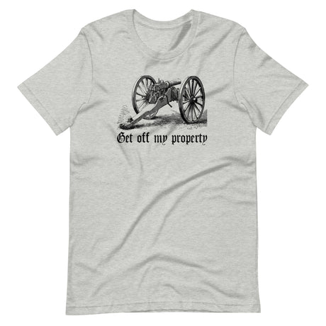 Get Off My Property Montigny Mitrailleuse Shirt