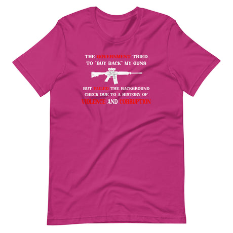 Government Buy Back Gun Shirt - Libertarian Country