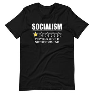 Socialism Very Bad Would Not Recommend Shirt - Libertarian Country