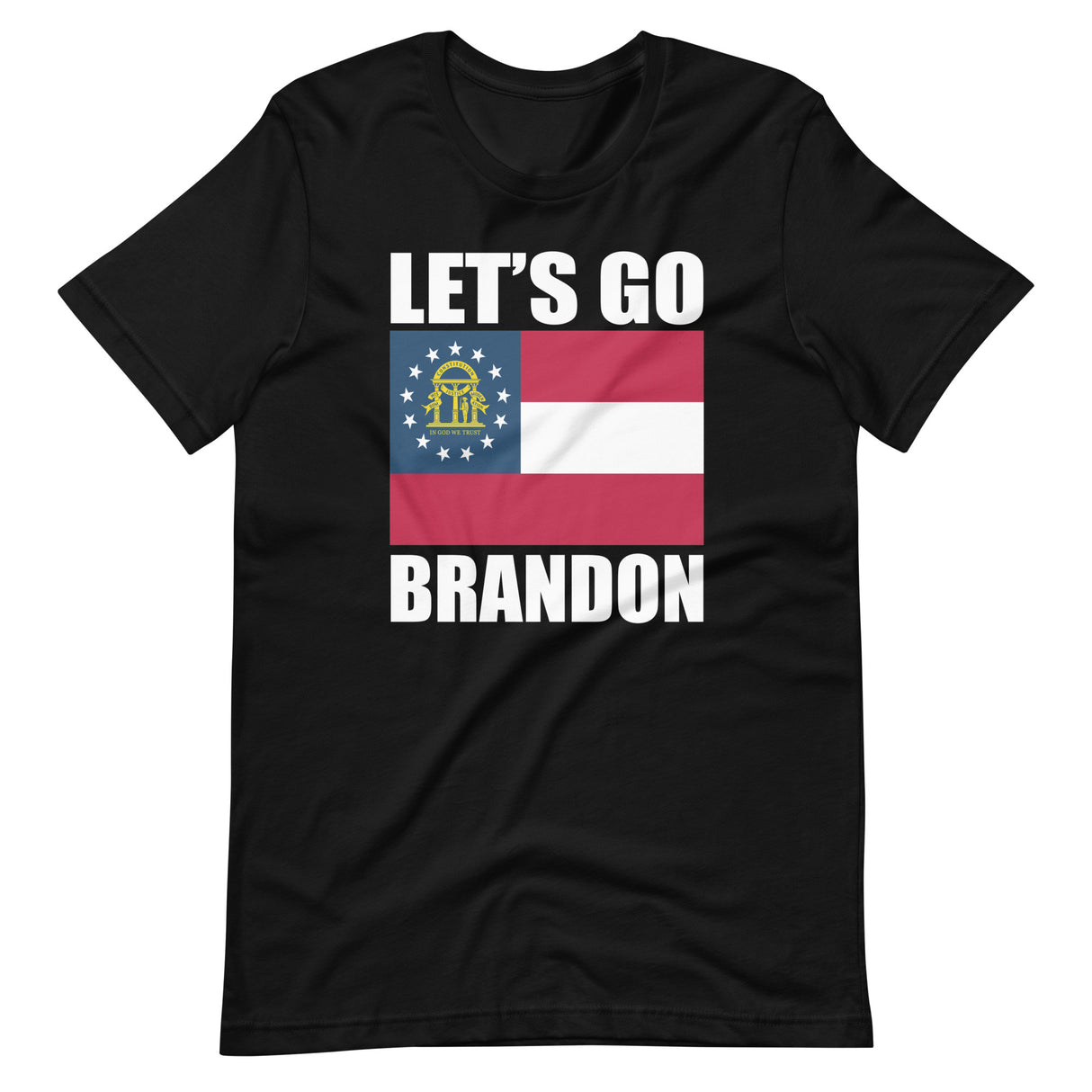 Let's Go Brandon Georgia Shirt - Libertarian Country
