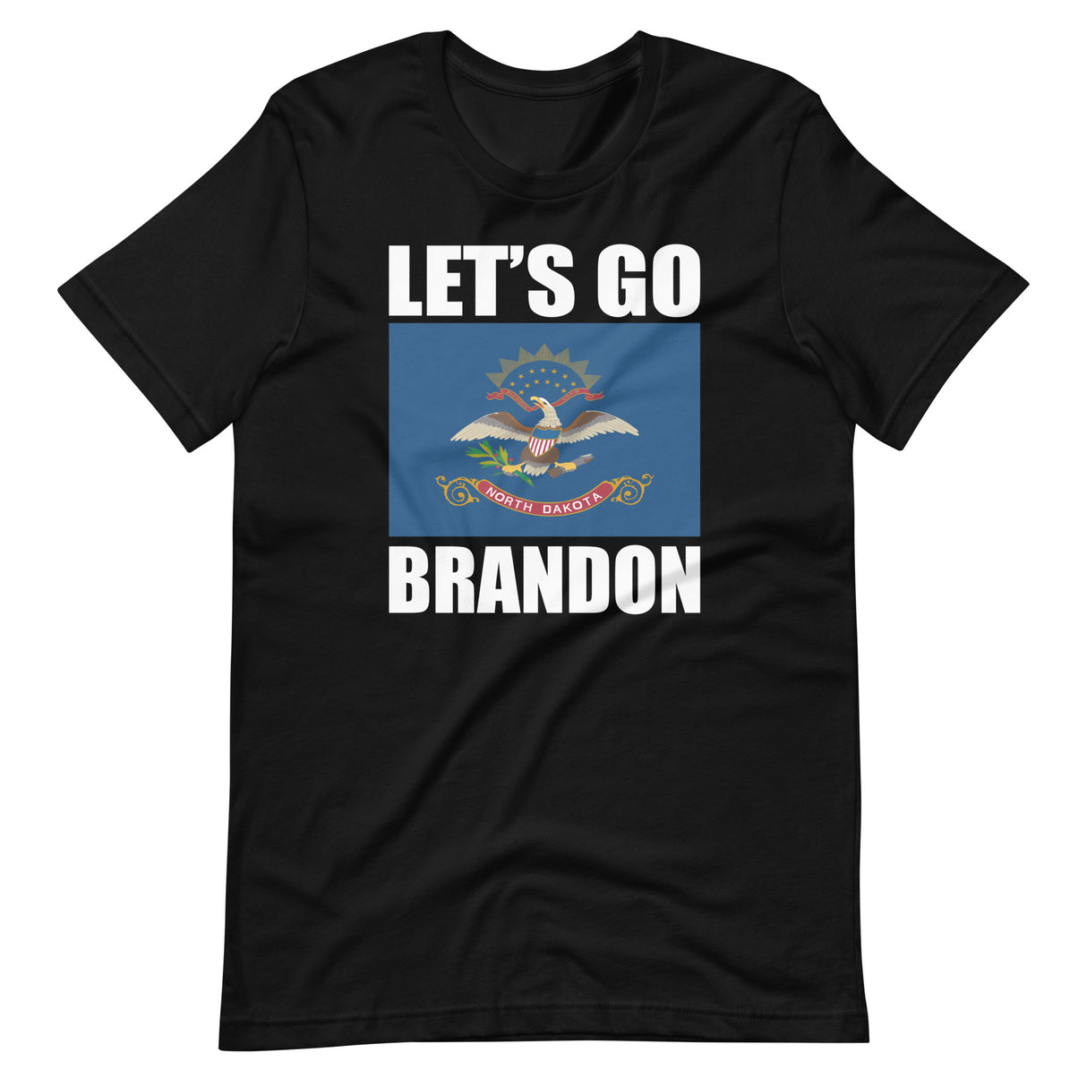 Let's Go Brandon North Dakota Shirt - Libertarian Country