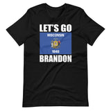 Let's Go Brandon Wisconsin Shirt - Libertarian Country