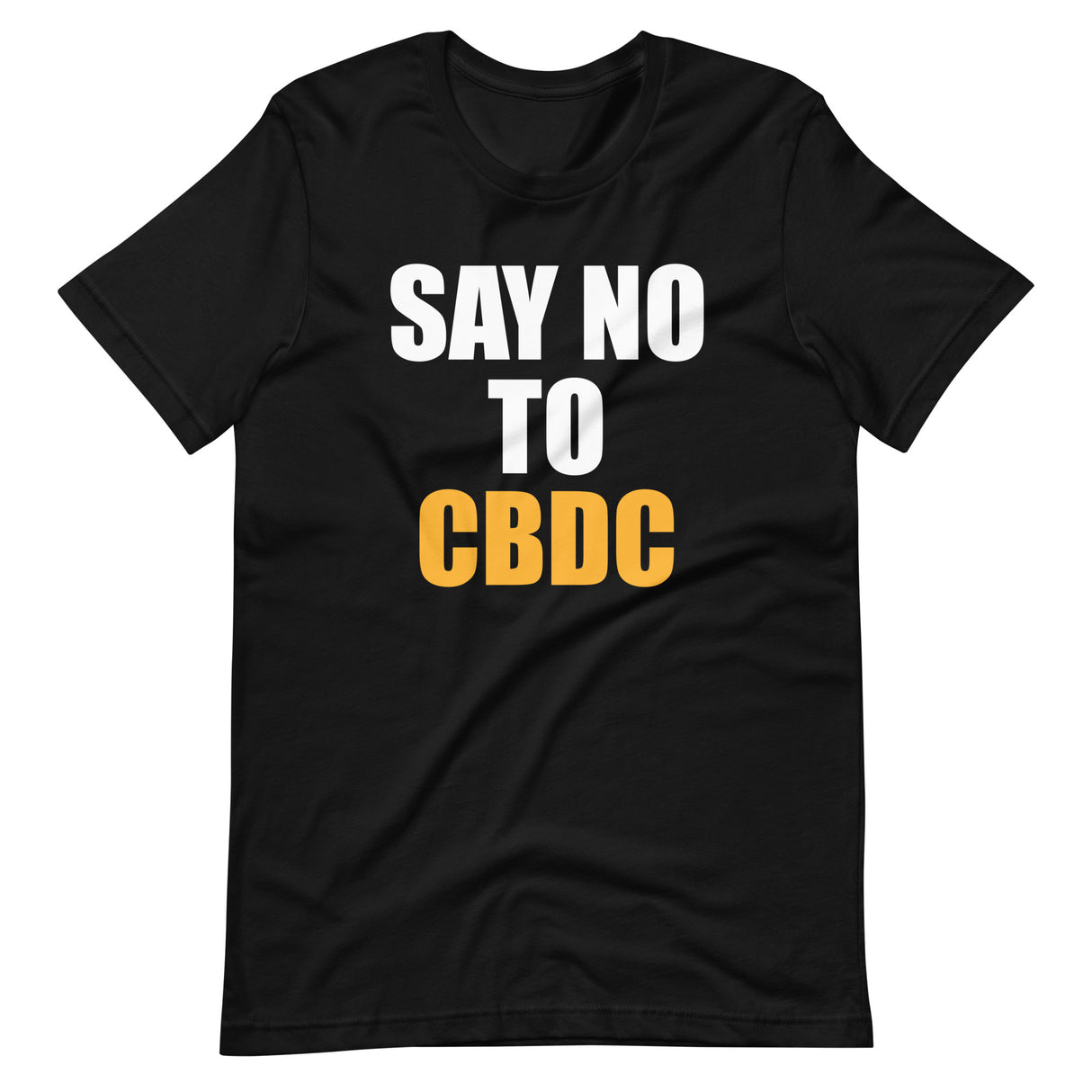 Say No To CBDC Shirt - Libertarian Country