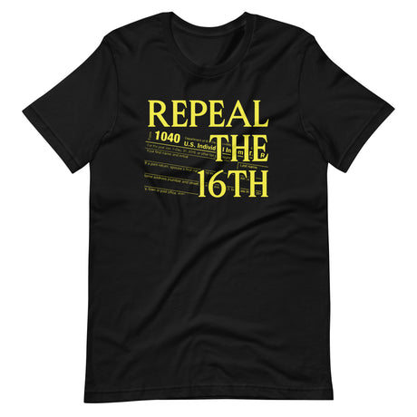 Repeal The 16th Amendment Shirt - Libertarian Country