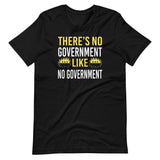 No Government Like No Government Ancap Shirt - Libertarian Country