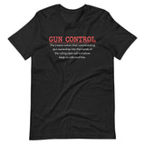 Gun Control Shirt - Libertarian Country