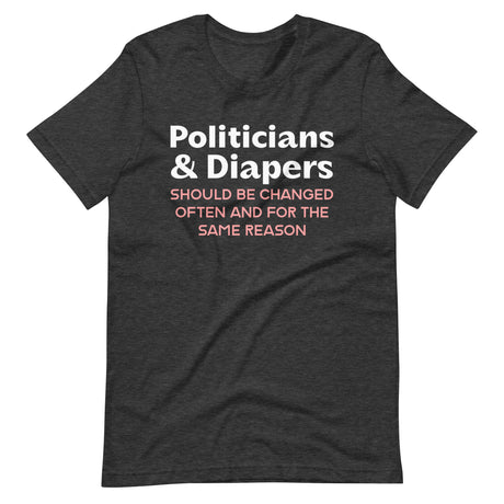Politicians and Diapers Shirt - Libertarian Country