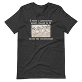 Government Small Enough To Fit Inside The Constitution Shirt - Libertarian Country
