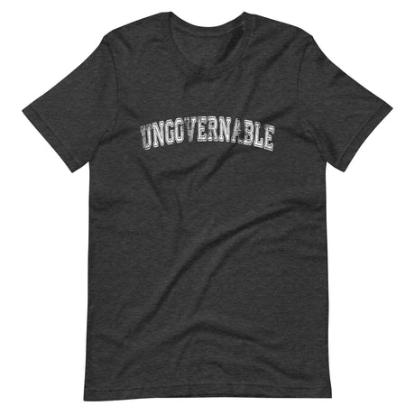 Ungovernable Shirt - Libertarian Country