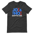 Joe And The Hoe Gotta Go Shirt