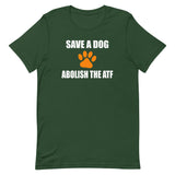 Save A Dog Abolish The ATF Shirt - Libertarian Country