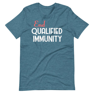 End Qualified Immunity Shirt - Libertarian Country