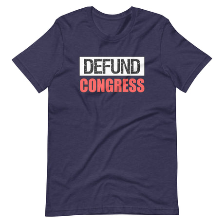 Defund Congress Shirt
