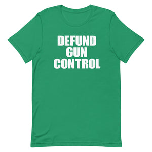 Defund Gun Control Shirt - Libertarian Country