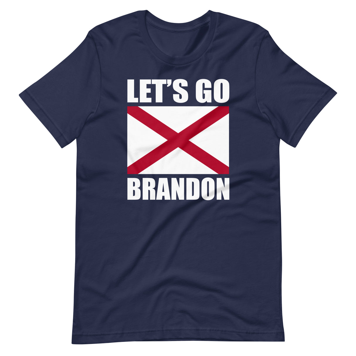 Let's Go Brandon Alabama Shirt - Libertarian Country
