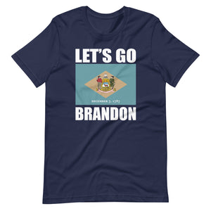 Let's Go Brandon Delaware Shirt - Libertarian Country
