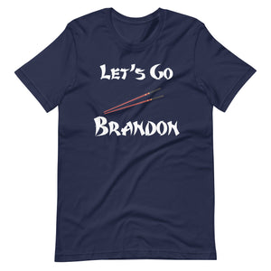 Let's Go Brandon Chopsticks Shirt - Libertarian Country