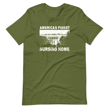 America's Finest Nursing Home White House Shirt - Libertarian Country