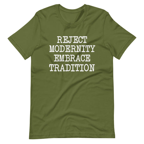 Reject Modernity Embrace Tradition Shirt - Libertarian Country