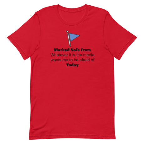 Marked Safe From The Media Today Shirt - Libertarian Country