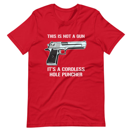 Cordless Hole Puncher Shirt - Libertarian Country