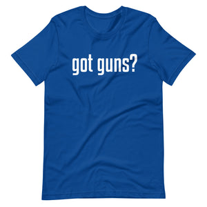 Got Guns Shirt - Libertarian Country