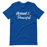 Armed and Peaceful Shirt - Libertarian Country