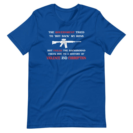 Government Buy Back Gun Shirt - Libertarian Country