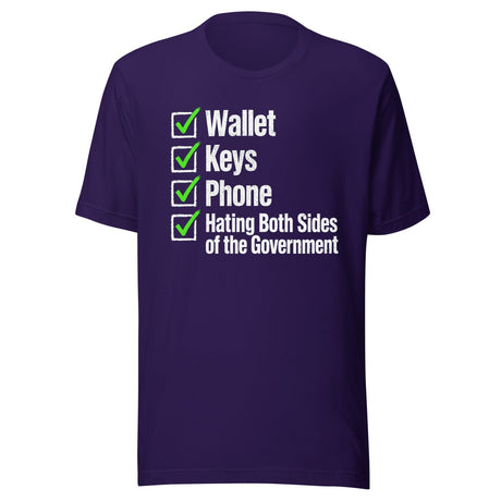 Wallet Keys Phone Hating The Government Shirt
