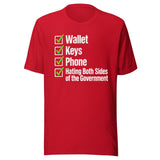 Wallet Keys Phone Hating The Government Shirt