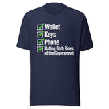 Wallet Keys Phone Hating The Government Shirt