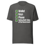 Wallet Keys Phone Hating The Government Shirt